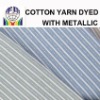 98%Cotton 2%Metallic Yarn Dyed Stripe Fabric for Shirt