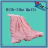 Silk-like Quilt